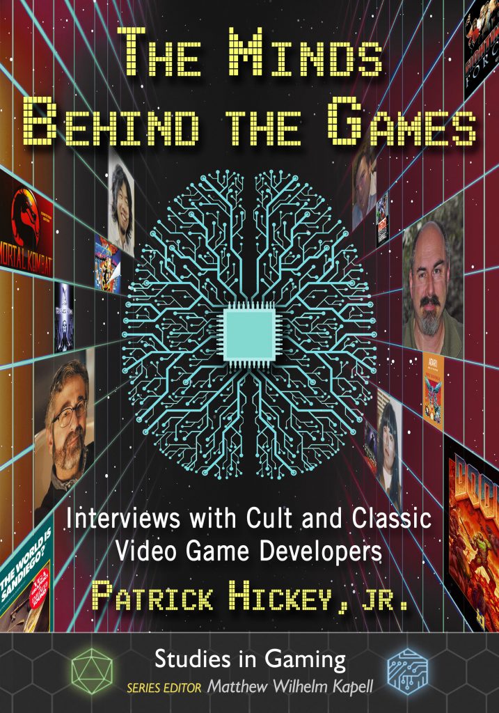 Interview: Patrick Hickey Jr. (Author of “The Minds Behind the Games ...