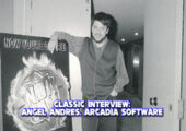 Classic Interview: Ángel Andrés (Arcadia Software, Spain)